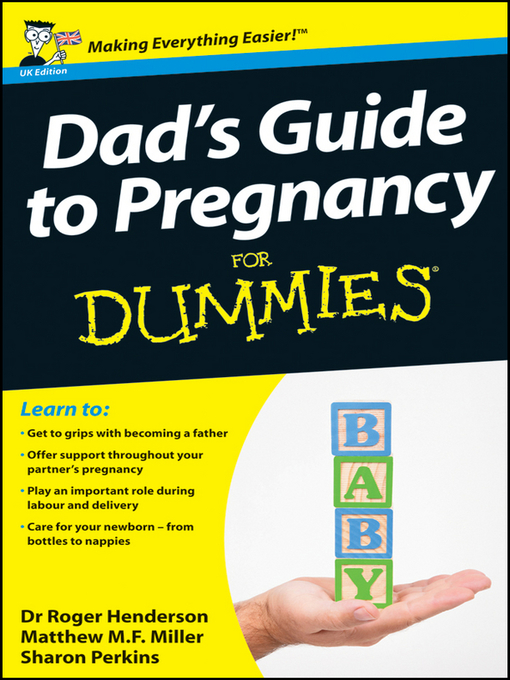 Title details for Dad's Guide to Pregnancy For Dummies by Roger Henderson - Available